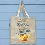 When Life Gives You Strawberry Lemonade Tote Bag - Unisex