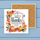In Everything Give Thanks Autumn Frame Stone Coaster