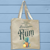 When Life Gives You Rum Full Gusseted Organic Tote Bag