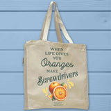 When Life Gives You Screwdrivers Tote Bag - Unisex