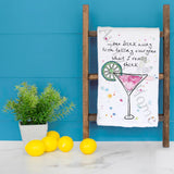 What I Think Tea Towel – Sassy Hostess Gift – Avery's Home
