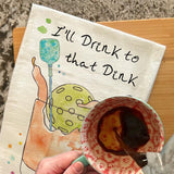 Pickleball & Dinks Tea Towel – Sporty Humor Gift – Avery's Home