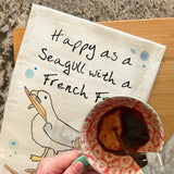 Seagull French Fry Tea Towel – Funny Beach Quote – Avery's Home