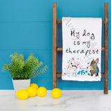 Dog Therapist Tea Towel – Funny Pet Mental Health Gift – Avery's Home
