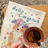 Hello Corgeous Tea Towel – Summer Dog Lover Gift – Avery's Home