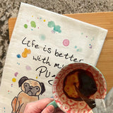 Pug Tea Towel – Wrinkles, Wiggles & Love – Avery's Home