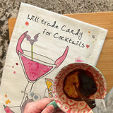 Will Trade Candy for Cocktails Tea Towel – Party Decor – Avery's Home