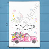 We're Getting Hitched Tea Towel – Rustic Wedding Decor – Avery's Home