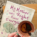 Mom Truth Tea Towel – Funny Parenting Gift – Avery's Home