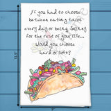 Tacos for Life Tea Towel – Funny Food Decor – Avery's Home