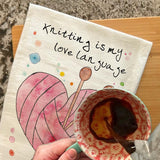 Knitting Love Language Tea Towel – Yarn Craft Decor – Avery's Home