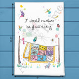 Rather Be Quilting Tea Towel – Cozy Hobby Decor – Avery's Home