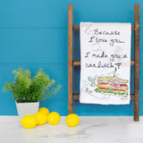 Sandwich Humor Tea Towel – Passive Aggressive Decor – Avery's Home
