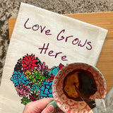 Love Grows Here Tea Towel – Heart & Flowers Gift – Avery's Home