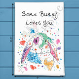 Some Bunny Loves You Tea Towel – Easter Spring Gift – Avery's Home