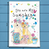 You Are My Sunshine Tea Towel – Dog Lover Gift – Avery's Home