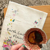 Earth Laughs in Flowers Tea Towel – Spring Truck Decor – Avery's Home