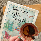 We Are Lake People Tea Towel – Dog & Wine Humor – Avery's Home
