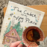 Cabin Happy Place Tea Towel – Wooded Retreat Decor – Avery's Home