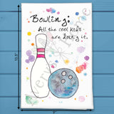 Bowling Tea Towel – Alley Humor Decor – Avery's Home