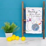 Bowling Tea Towel – Alley Humor Decor – Avery's Home