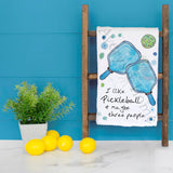Pickleball People Tea Towel – Funny Paddle Gift – Avery's Home