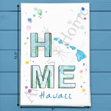 HOME in Hawaii Tea Towel – Aloha Vibes Always