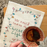 We Could Leave the Lights Up Tea Towel – Taylor Vibes