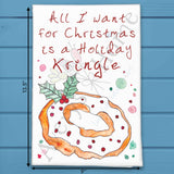 All I Want Is a Kringle Tea Towel – Danish Holiday Joy