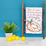 All I Want Is a Kringle Tea Towel – Danish Holiday Joy