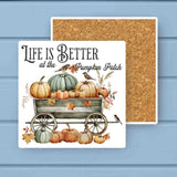 Life is Better Pumpkin Patch Wagon Absorbant Stone Coaster