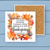 Continue Earnestly in Prayer…Thanksgiving Fall Stone Coaster