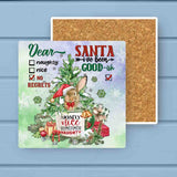 Dear Santa Mostly Nice Sometimes Naughty Stone Coaster